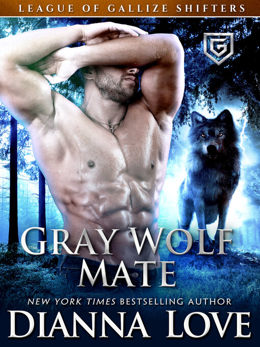 Title details for Gray Wolf Mate by Dianna Love - Available